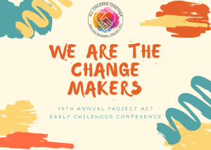 2023 Project Act Early Childhood Conference (1)